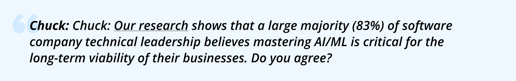 Mastering AI/ML is critical for the long-term viability