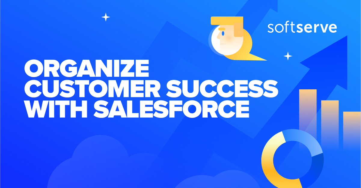Evolving customer success with Salesforce SoftServe