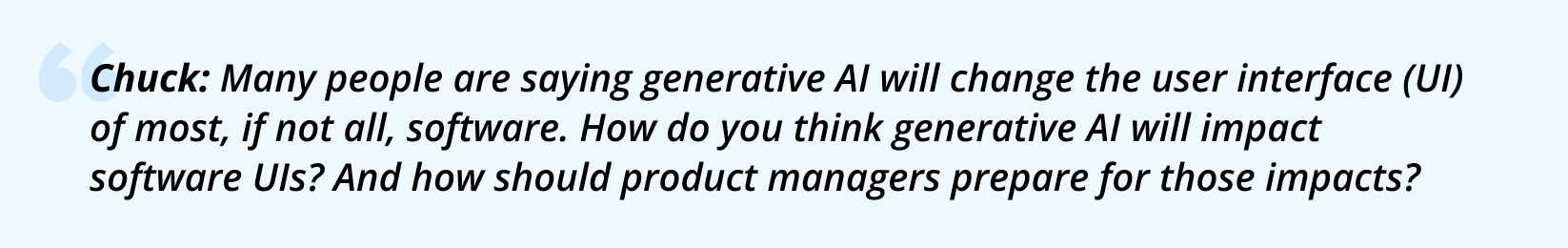 Many people are saying generative AI will change UI
