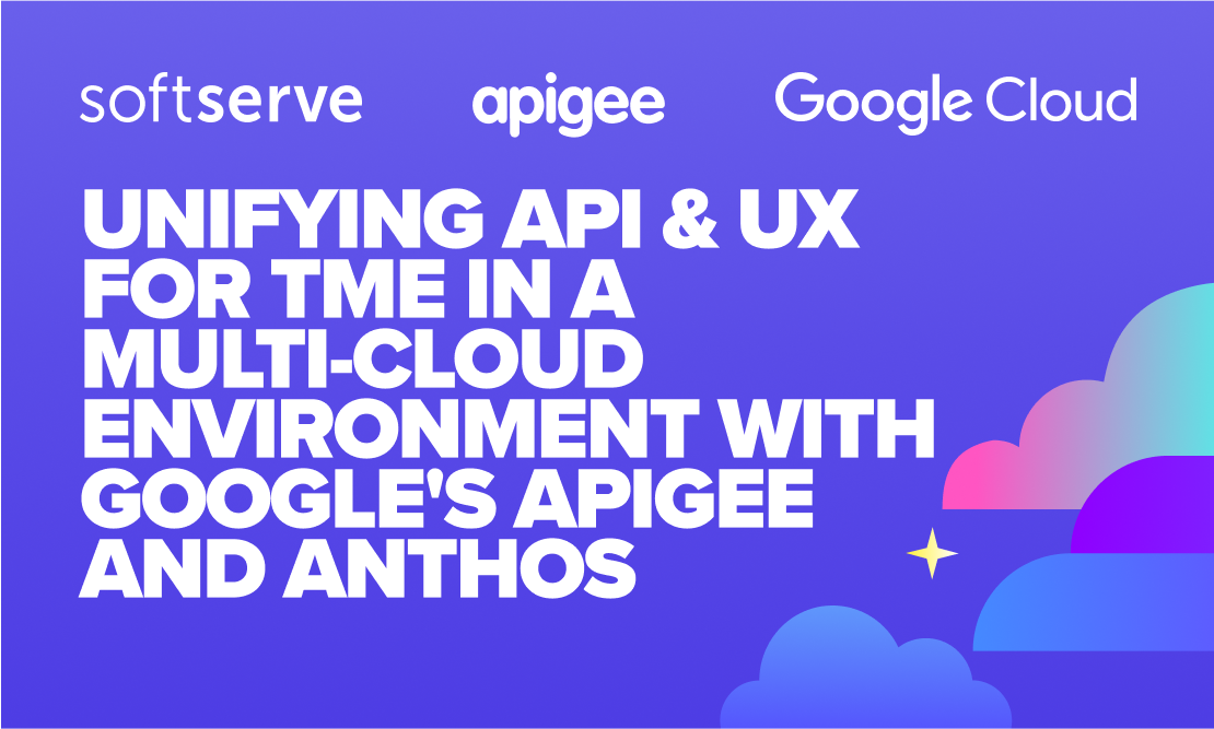 unifying-api-ux-tme-anthos-google-cloud-apigee