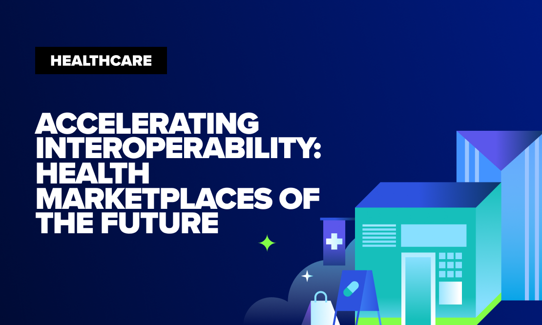 accelerating-interoperability-health-marketplaces-of-the-future-tile