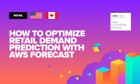 optimize-retail-demand-prediction-with-aws-forecast-title