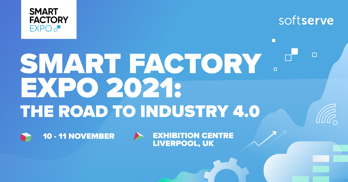 Smart Factory Expo 2021 The Road to Industry 4.0 SoftServe