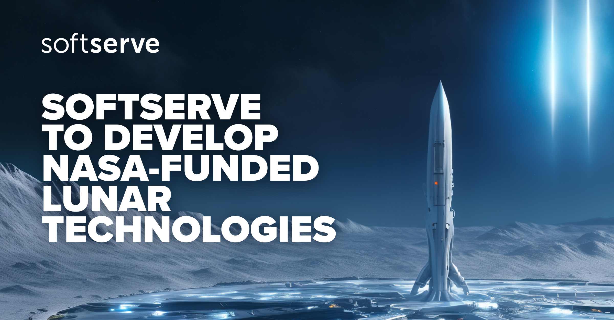 SoftServe To Develop NASA Lunar Technologies
