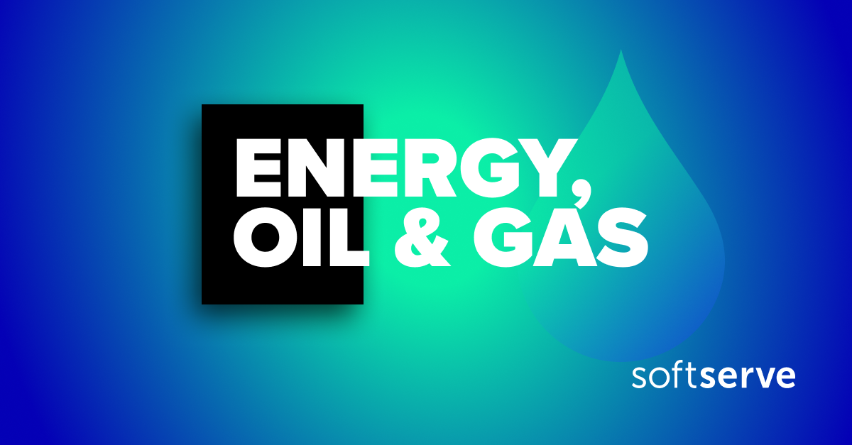 Oil and Gas Consulting and Software Engineering Services SoftServe