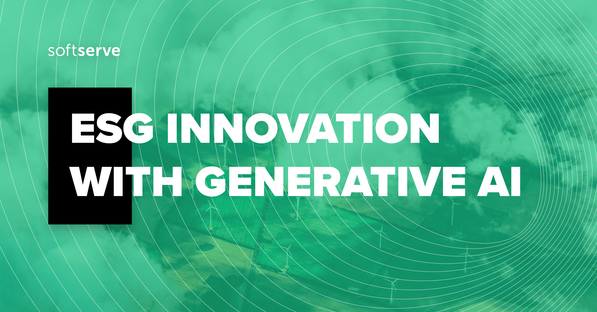 Sustainable Empowerment with Generative AI | SoftServe